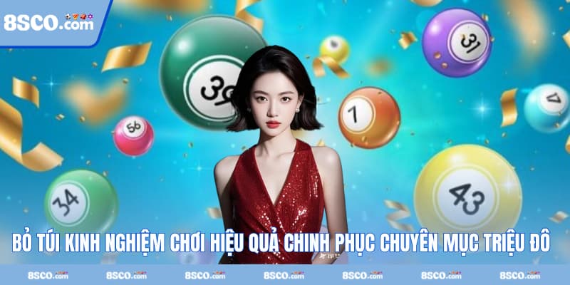 Bỏ túi kinh nghiệm chơi hiệu quả chinh phục chuyên mục triệu đô nhà 8S