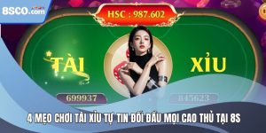 4 Mẹo Chơi Tài Xỉu Đối Đầu Mọi Cao Thủ Tại 8S